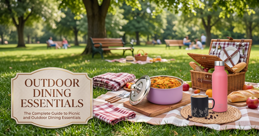 Picnic and Outdoor Dining Essentials: What to Pack and Why