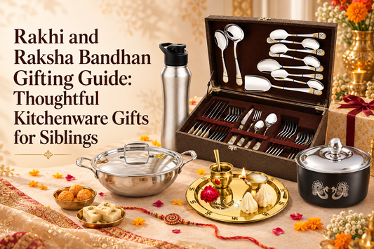 Rakhi and Raksha Bandhan Gifting Guide: Thoughtful Kitchenware Gifts for Siblings