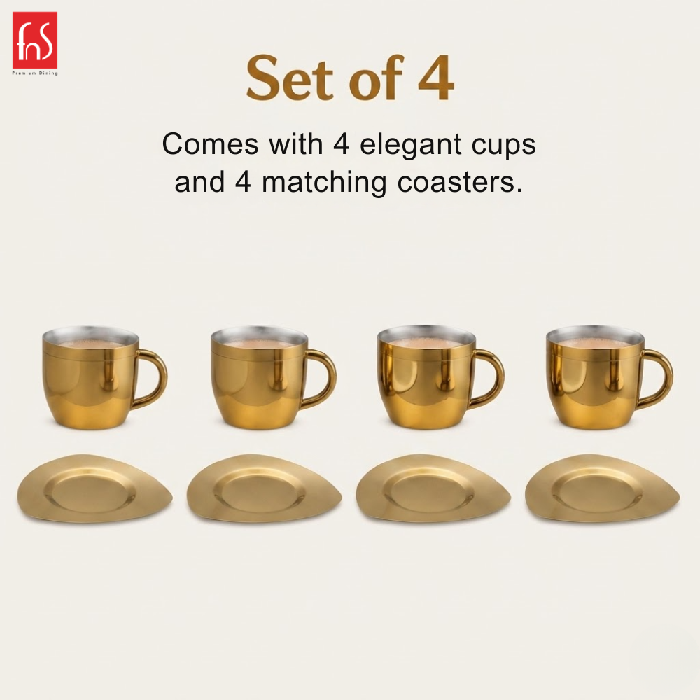 FnS Tea Cup and Saucer Set of 4 Stainless Steel for Gift and Home Decor Double Walled Cup | Unbreakable Cups for Tea and Coffee (Gold, 4 Cups and 4 Saucer)