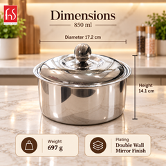 FnS Crista Double Walled Mirror Finish  Stainless Steel Casserole 850ml