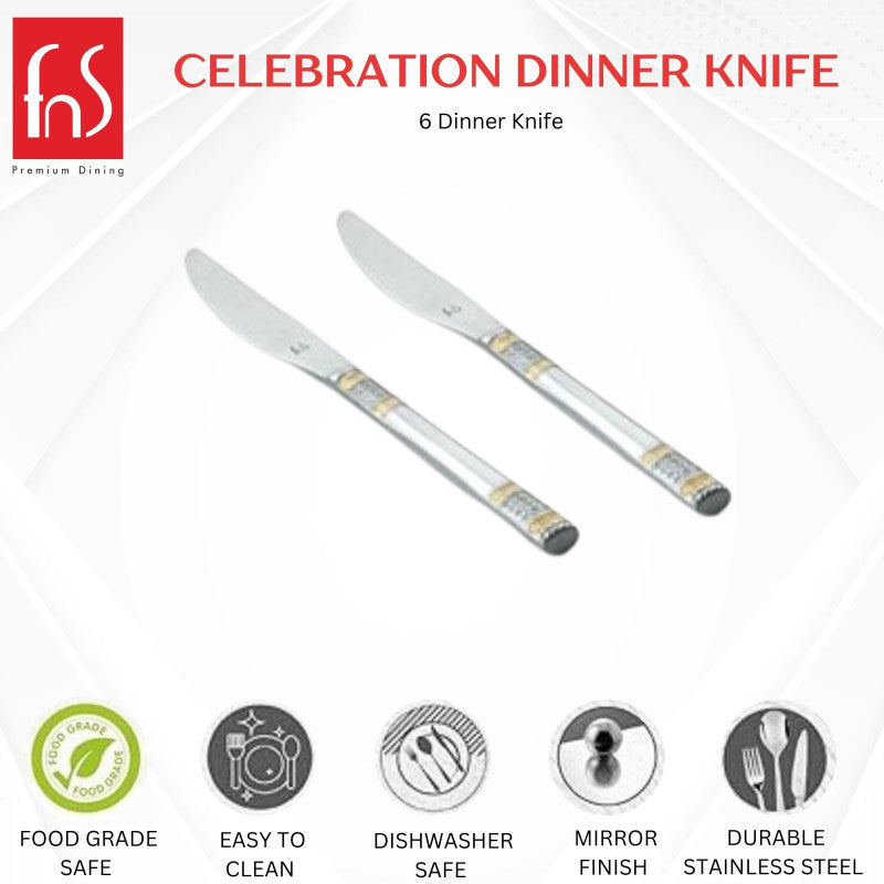 FnS Celebration Dinner Knife set of six with mirror finish, featuring food-grade stainless steel, dishwasher safe, easy to clean properties.