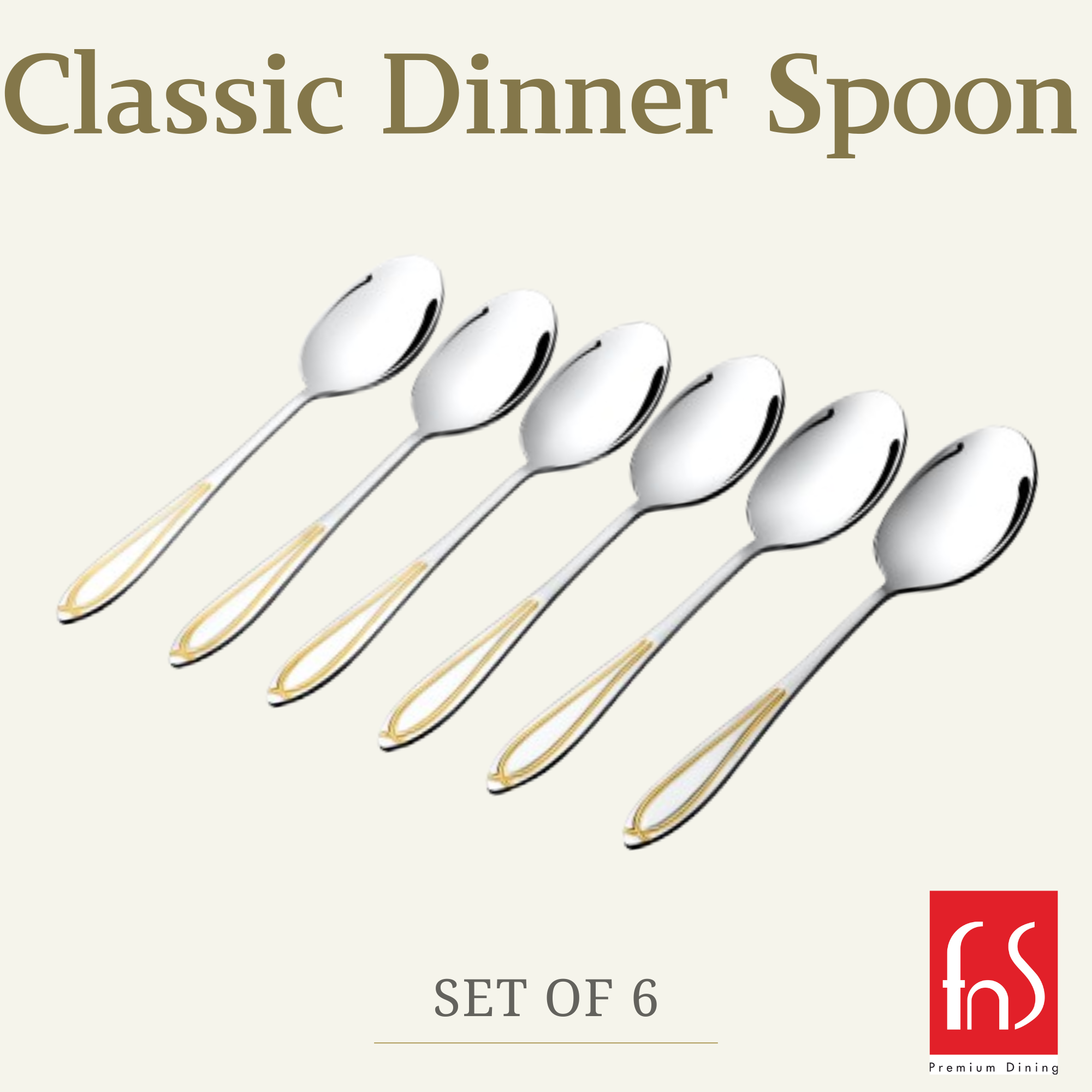 FNS Classic dinner spoon 18cm dimensions with 24-karat gold plated handle detail and mirror finish stainless steel construction for premium dining.
